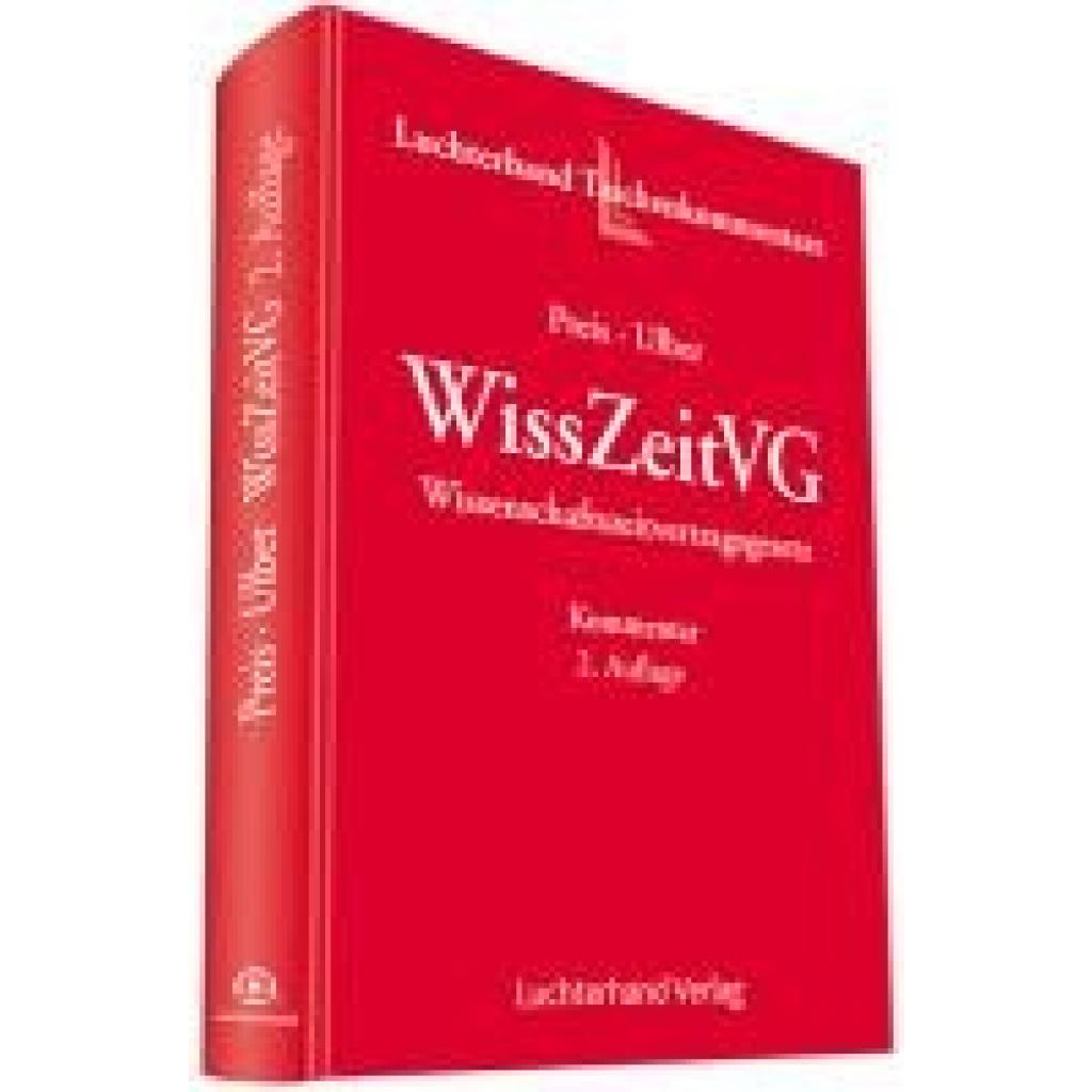9783472089575 - Luchterhand Taschenkommentare WissZeitVG Wissenschaftszeitvertragsgesetz Kommentar - Ulrich Preis Daniel Ulber Gebunden 9783472089575 - Luchterhand Taschenkommentare WissZeitVG Wissenschaftszeitvertragsgesetz Kommentar - Ulrich Preis Daniel Ulber Gebunden