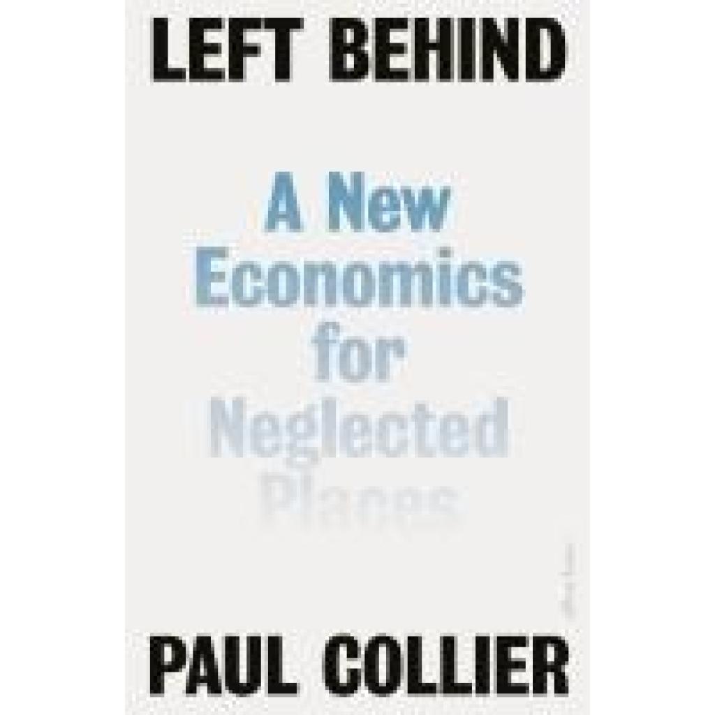 9780241279168 - Left Behind - Paul Collier Gebunden