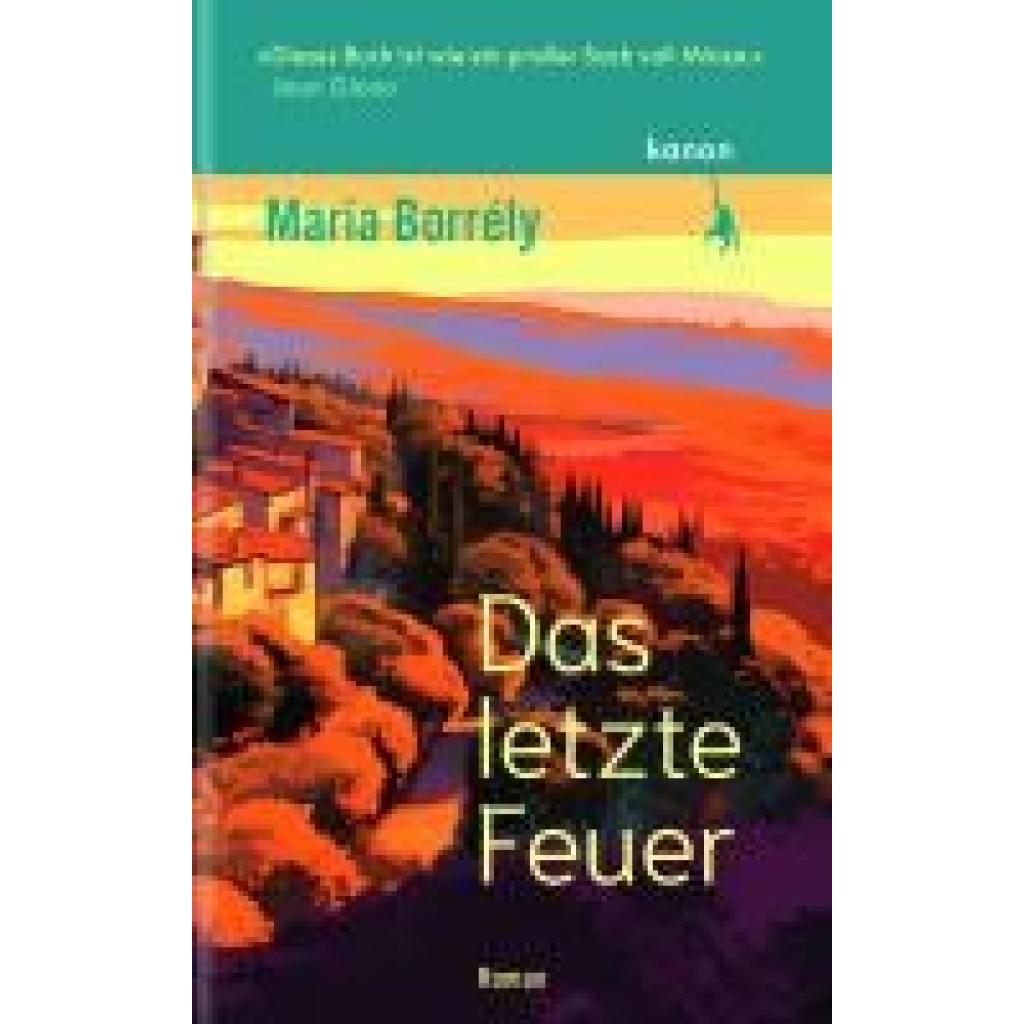Borrély, Maria: Das letzte Feuer