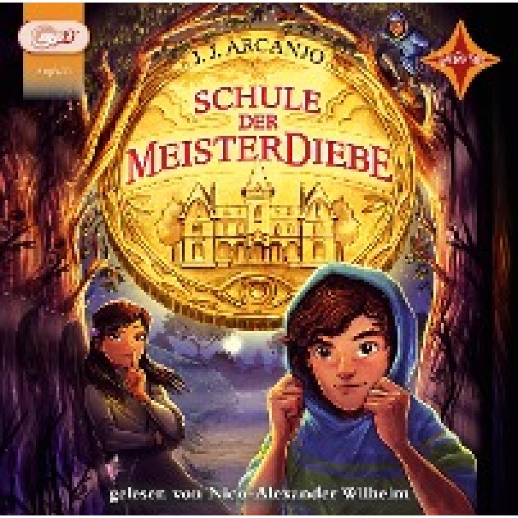 Arcanjo, J. J.: Schule der Meisterdiebe