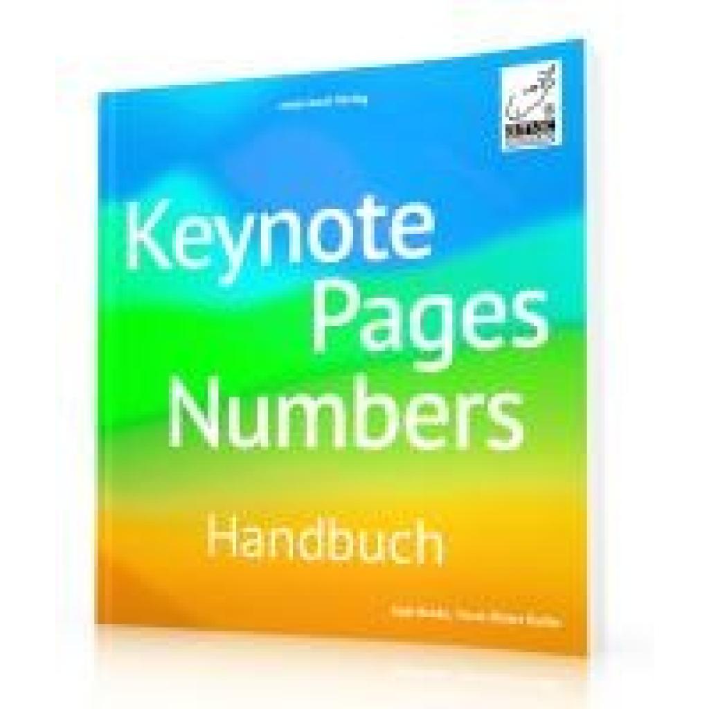 9783954310722 - Keynote Pages Numbers Handbuch - Horst-Dieter Radke Gabi Brede Kartoniert (TB)