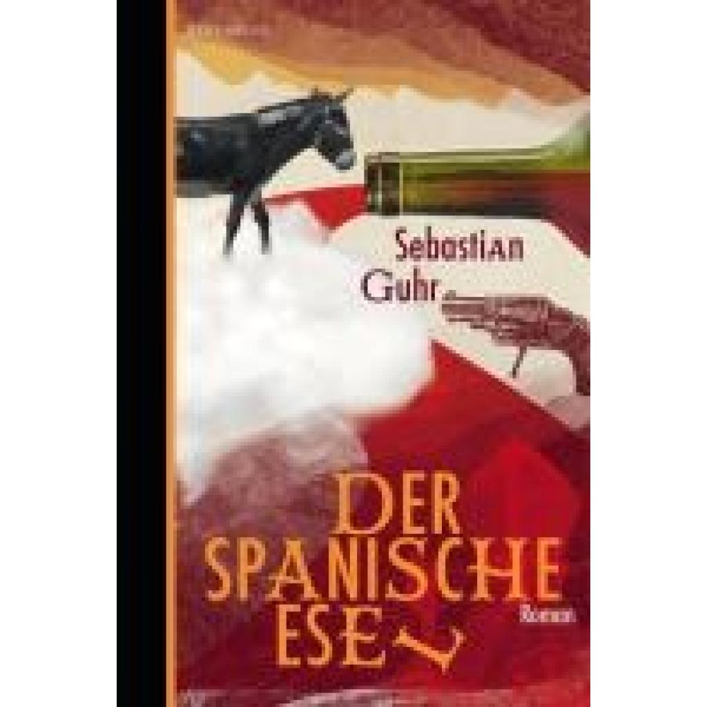 9783949203817 - Der spanische Esel - Sebastian Guhr Gebunden