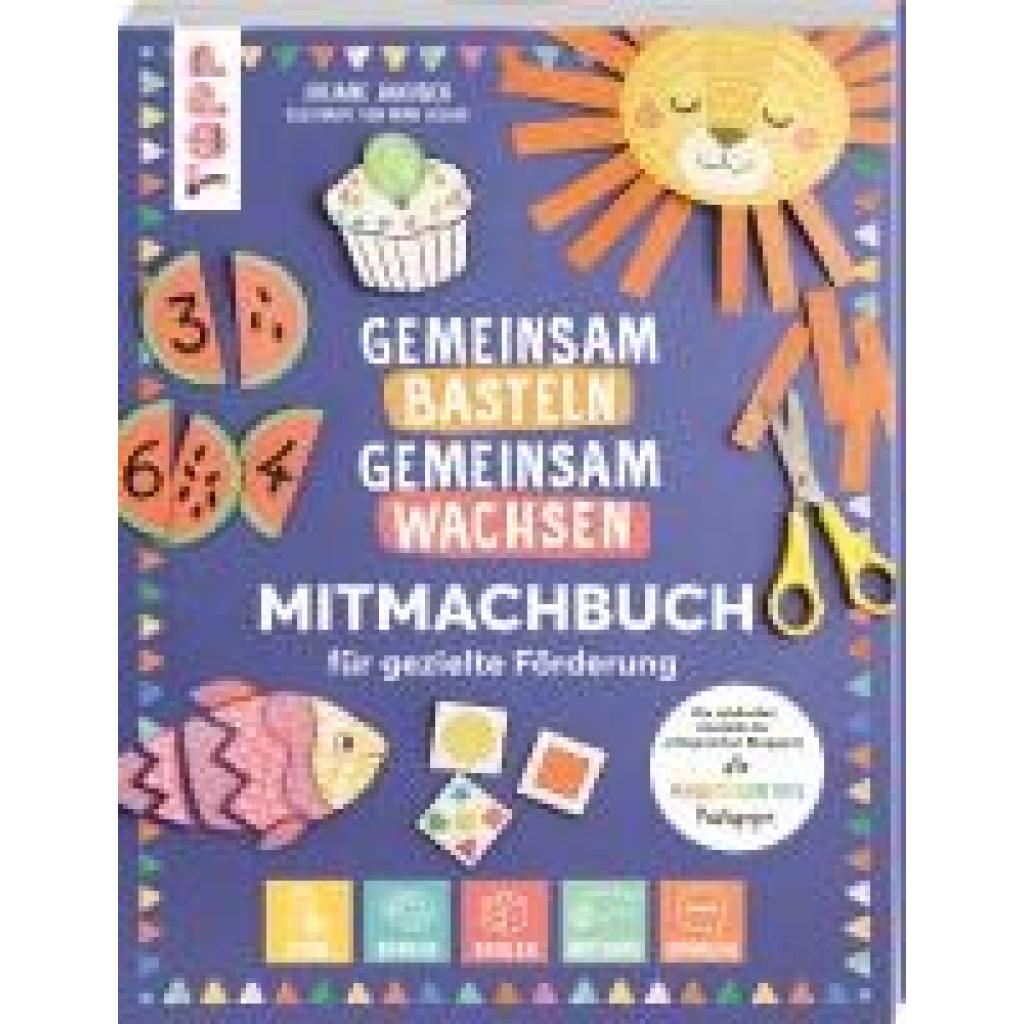 9783735891259 - Gemeinsam basteln gemeinsam wachsen Jetzt gehts los! - Juliane Jakubek Taschenbuch