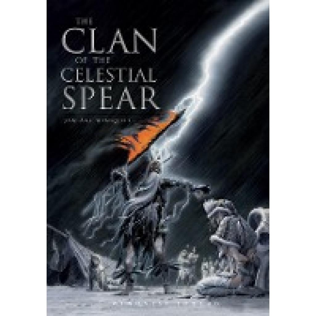 Winqvist, Jan-Åke: The Clan of tje Celestial Spear