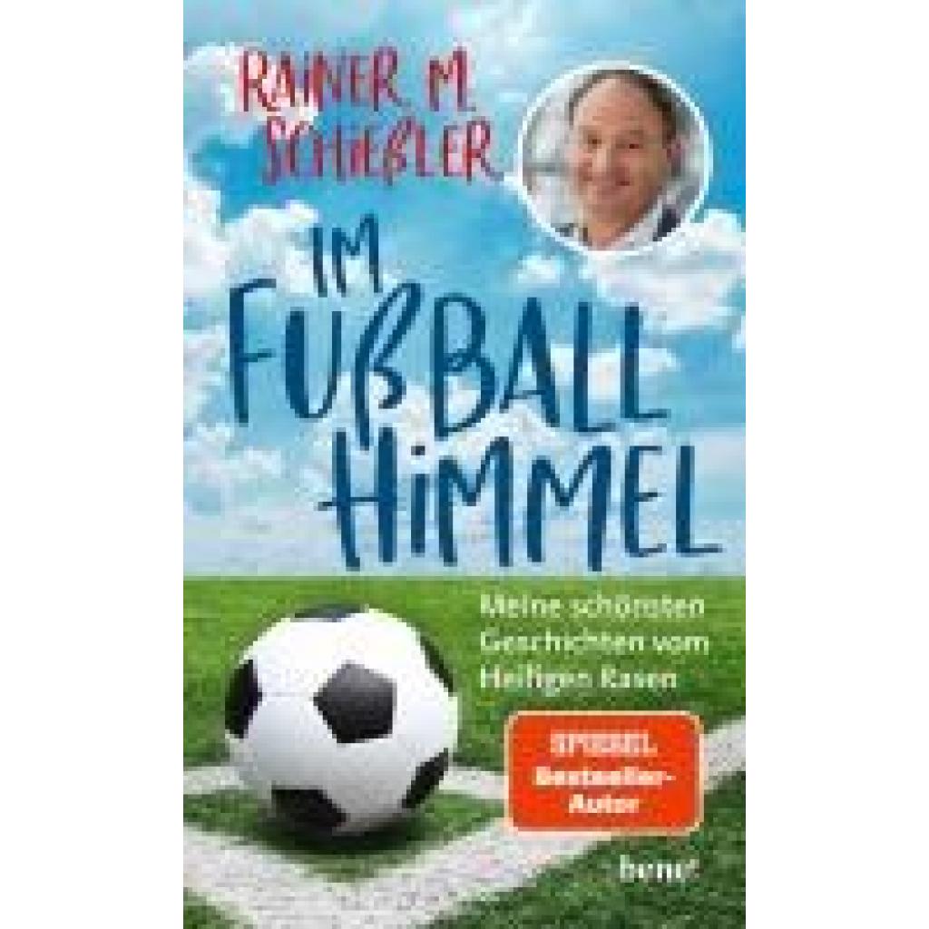 9783963402654 - Im Fußball-Himmel - Rainer Maria Schießler Gebunden 9783963402654 - Im Fußball-Himmel - Rainer Maria Schießler Gebunden