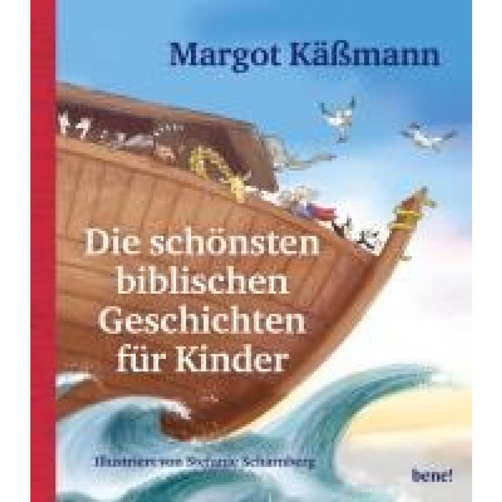 Käßmann, Margot: Die schönsten biblischen Geschichten für Kinder