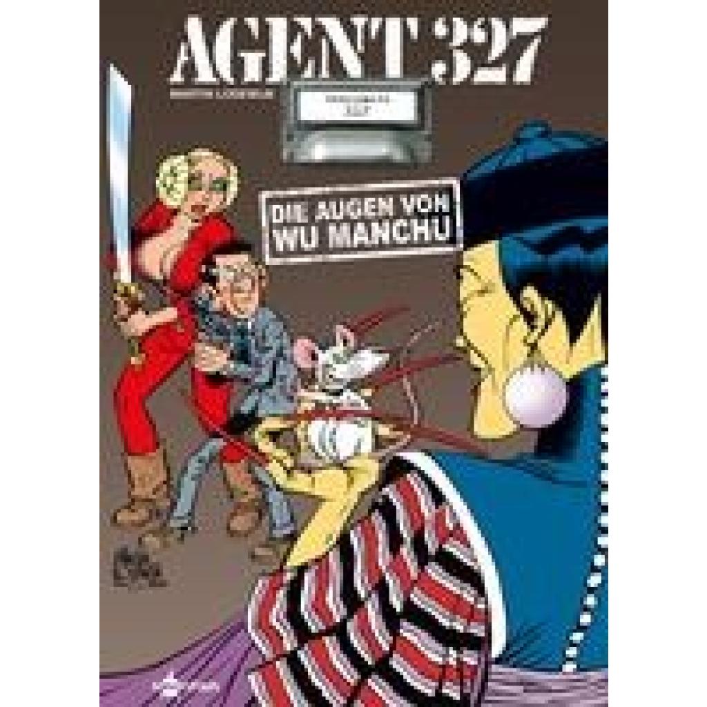 Lodewijk, Martin: Agent 327. Band 11