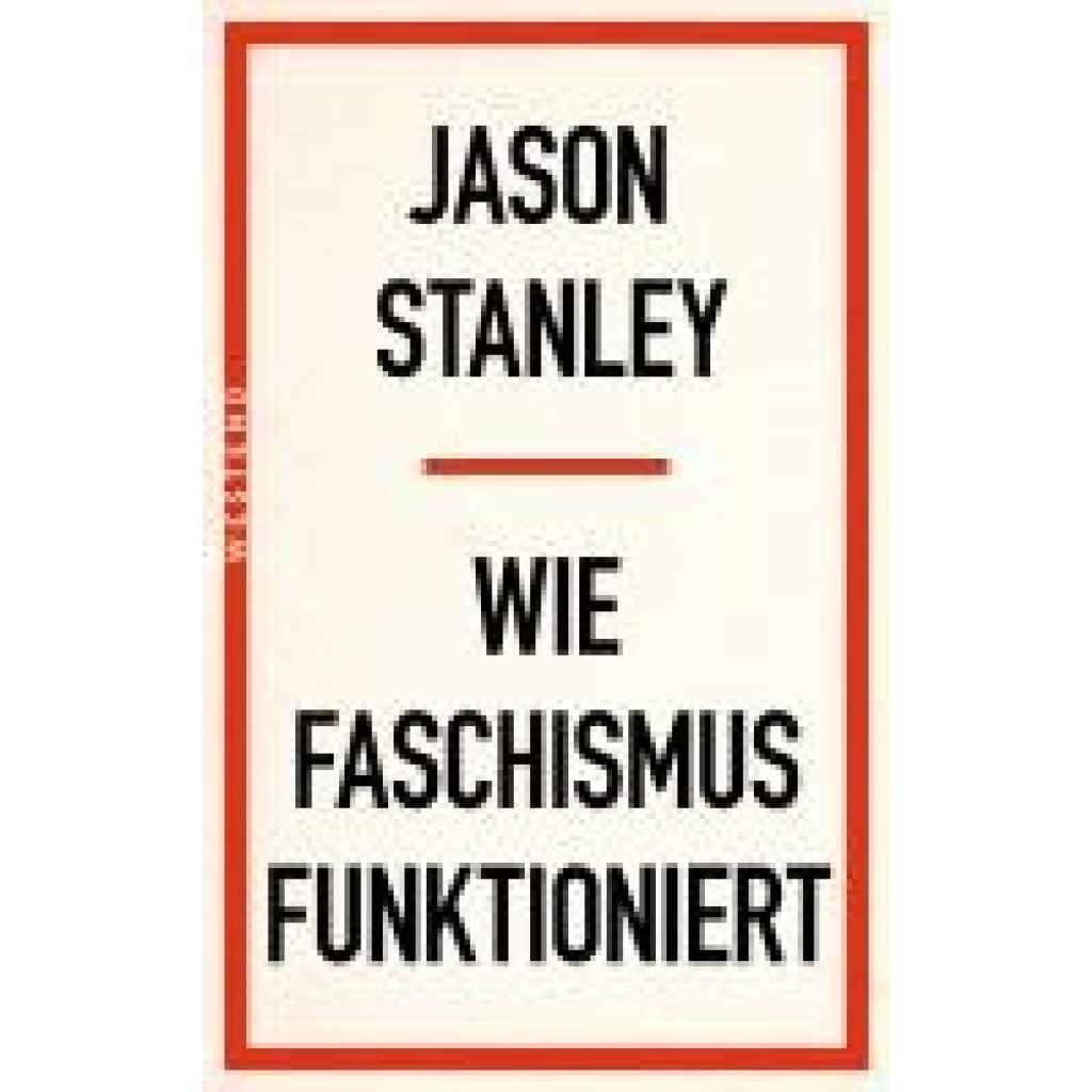 9783864894435 - Wie Faschismus funktioniert - Jason Stanley Kartoniert (TB)