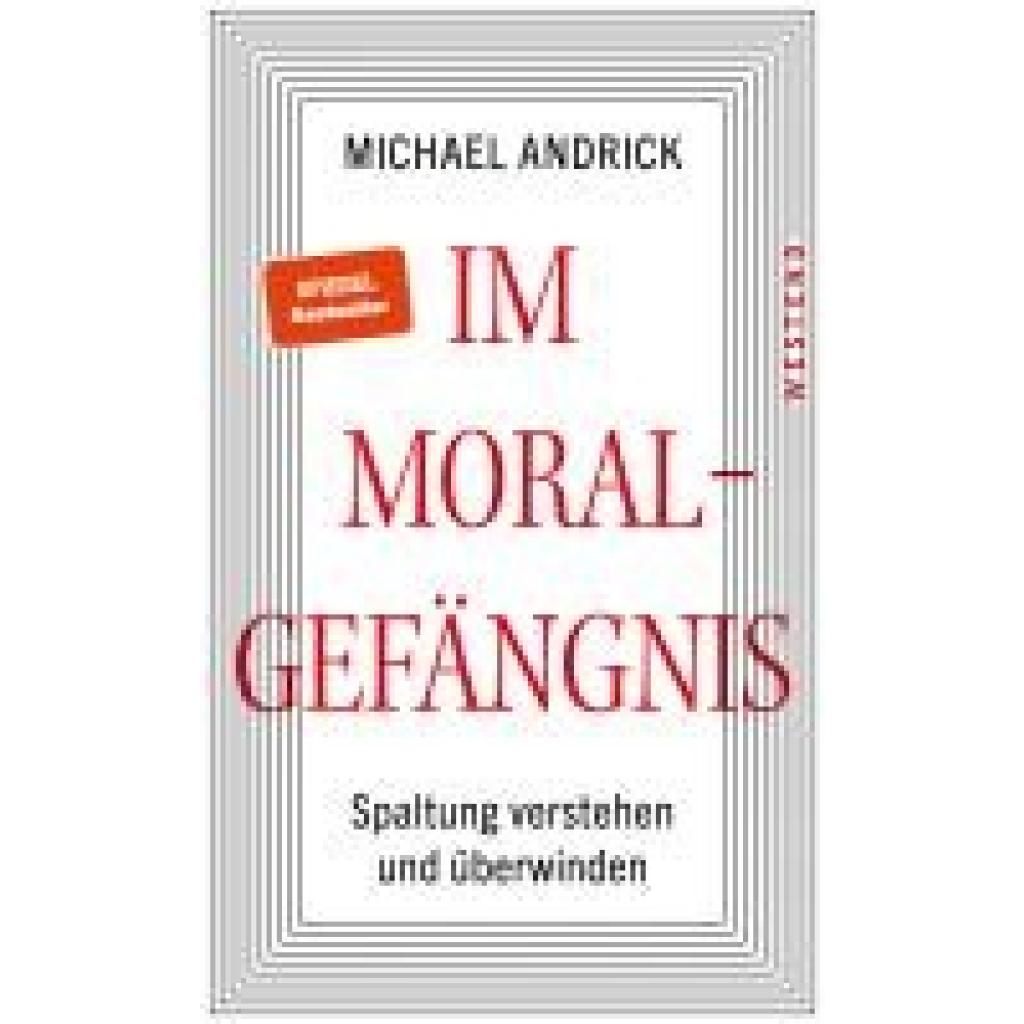 9783864894381 - Im Moralgefängnis - Michael Andrick Kartoniert (TB) 9783864894381 - Im Moralgefängnis - Michael Andrick Kartoniert (TB)