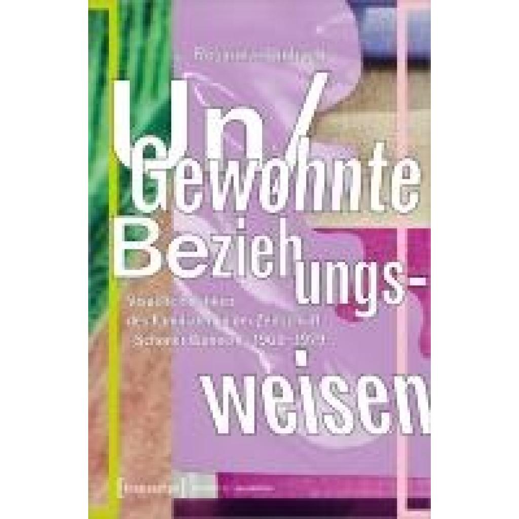 9783837669688 - Umbach Rosanna Un Gewohnte Beziehungsweisen 9783837669688 - Umbach Rosanna Un Gewohnte Beziehungsweisen