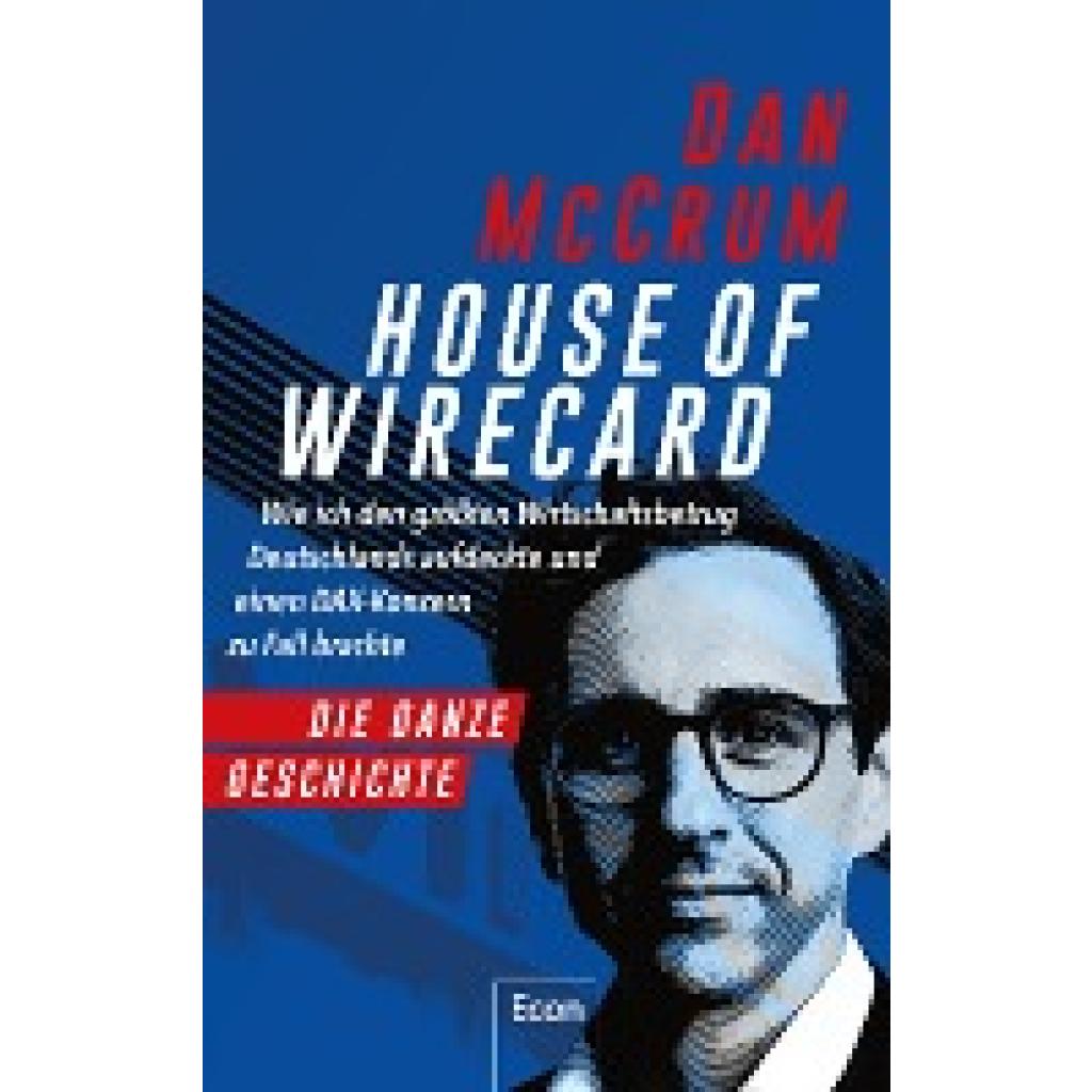 9783430210645 - House of Wirecard - Dan McCrum Gebunden