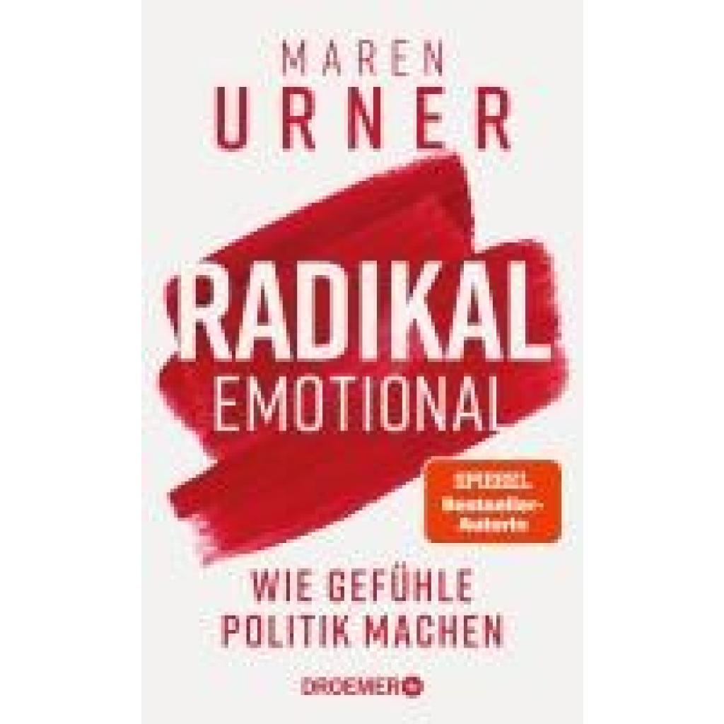 9783426447765 - Radikal emotional - Maren Urner Gebunden