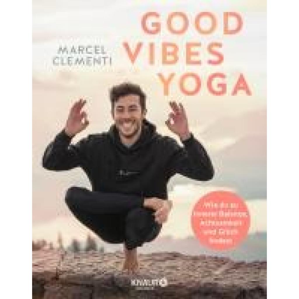 Clementi, Marcel: Good Vibes Yoga