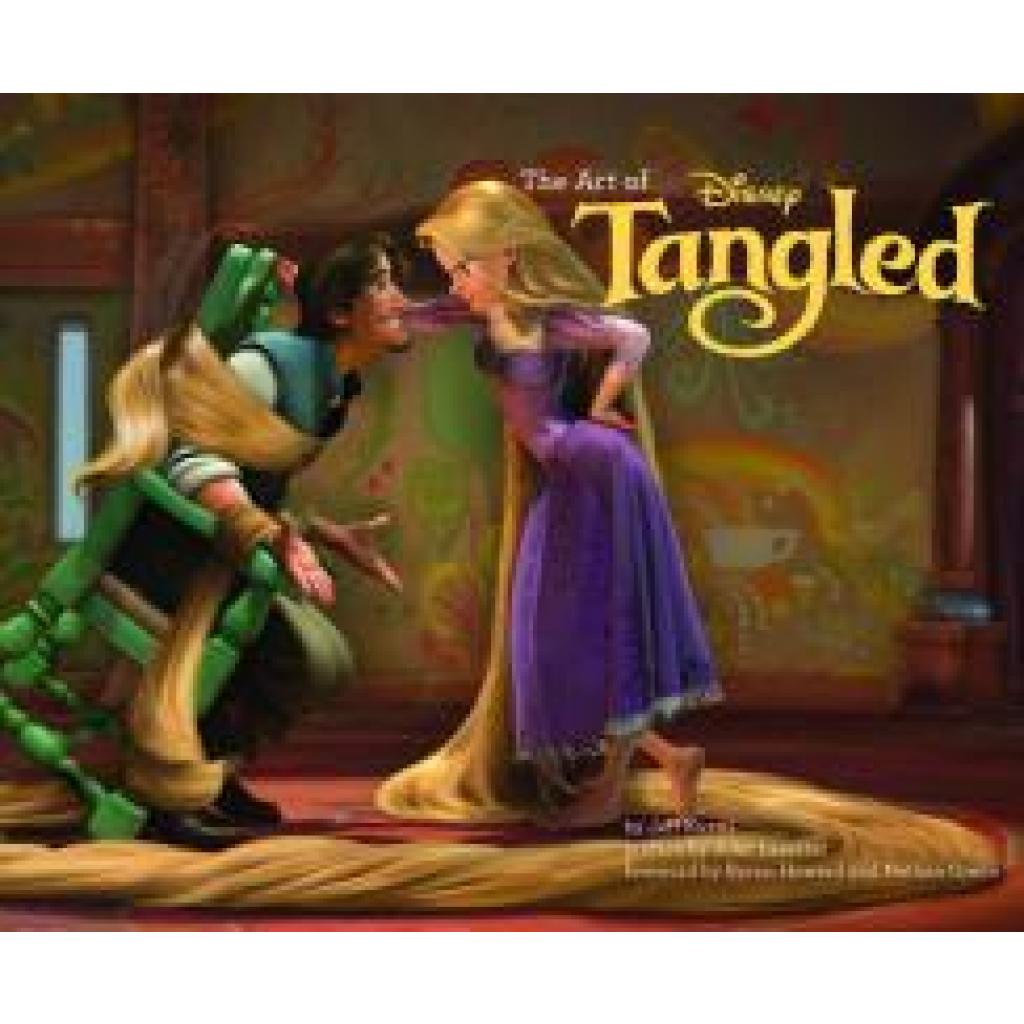 9780811875554 - The Art of Disney Tangled - Jeff Kurtti Gebunden