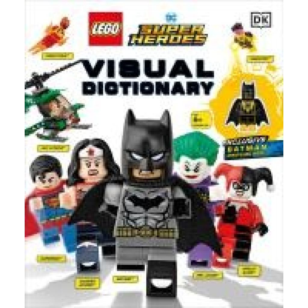 Dowsett, Elizabeth: LEGO DC Super Heroes Visual Dictionary