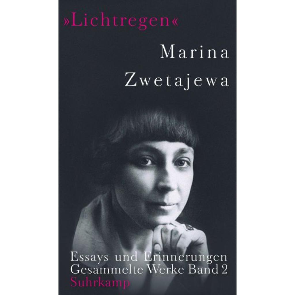 9783518429327 - Ausgewählte Werke »Lichtregen« - Marina Zwetajewa Gebunden 9783518429327 - Ausgewählte Werke »Lichtregen« - Marina Zwetajewa Gebunden