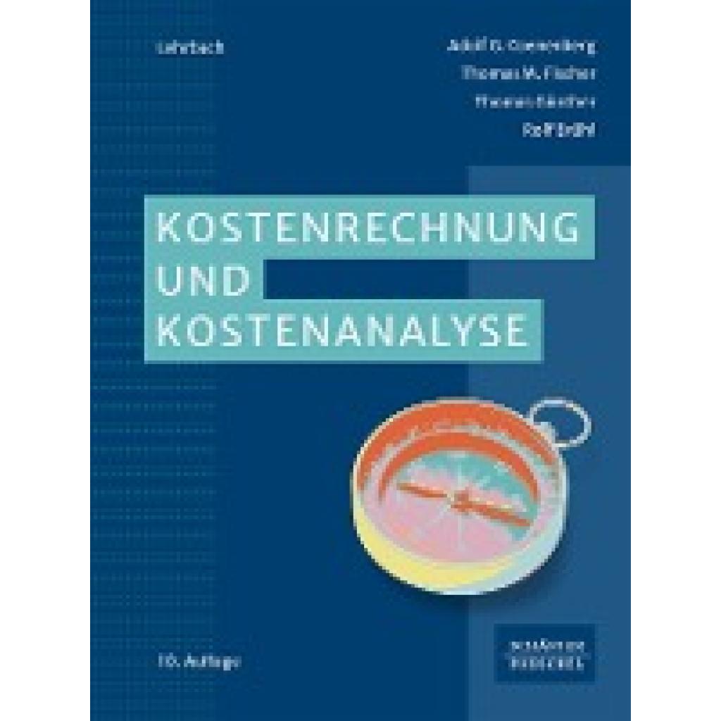 9783791054919 - Kostenrechnung und Kostenanalyse - Adolf G Coenenberg Thomas M Fischer Thomas Günther Gebunden