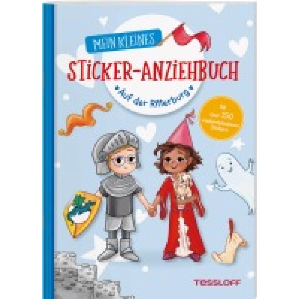 9783788645236 - Reindl Julia Mein kleines Sticker-Anziehbuch Auf der Ritterburg 9783788645236 - Reindl Julia Mein kleines Sticker-Anziehbuch Auf der Ritterburg