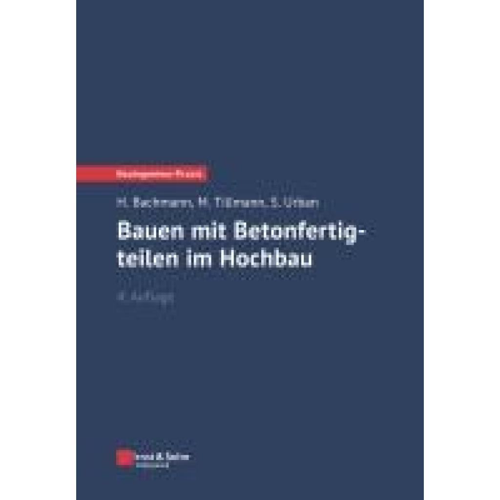 9783433034521 - Bachmann Hubert Bauen mit Betonfertigteilen im Hochbau