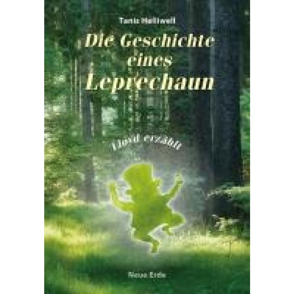 9783890608402 - Die Geschichte eines Leprechaun - Tanis Helliwell Kartoniert (TB)