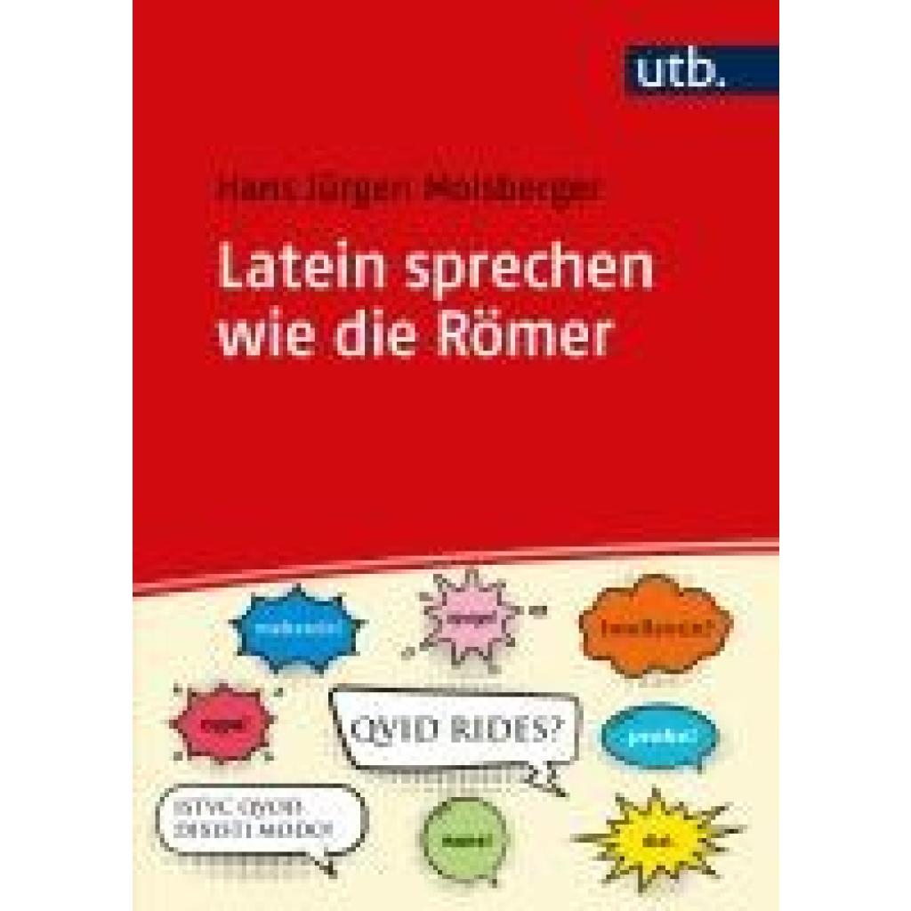 9783825262242 - Latein sprechen wie die Römer - Hans Jürgen Molsberger Taschenbuch