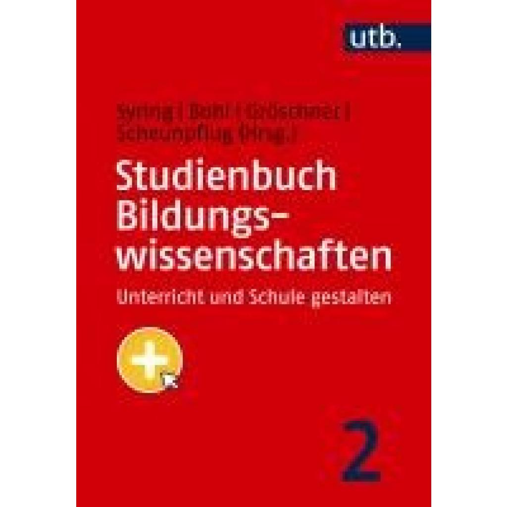 9783825262198 - Studienbuch Bildungswissenschaften (Band 2) 9783825262198 - Studienbuch Bildungswissenschaften (Band 2)