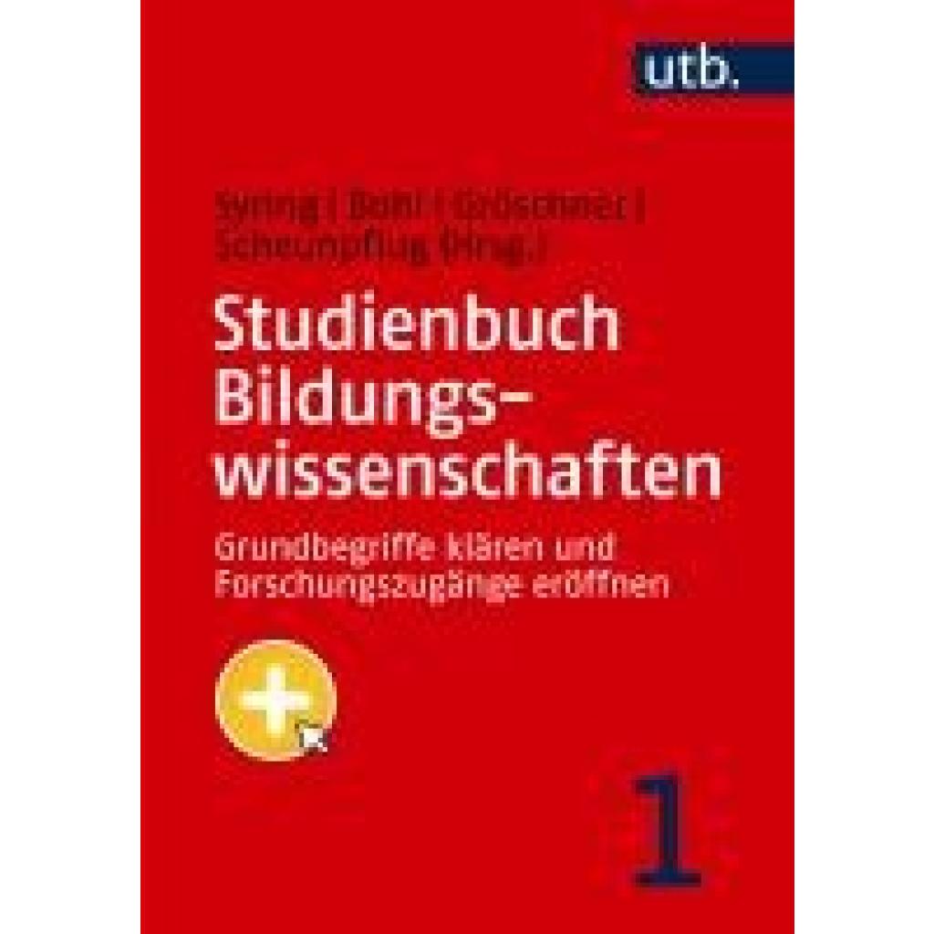 9783825262181 - Studienbuch Bildungswissenschaften (Band 1) 9783825262181 - Studienbuch Bildungswissenschaften (Band 1)