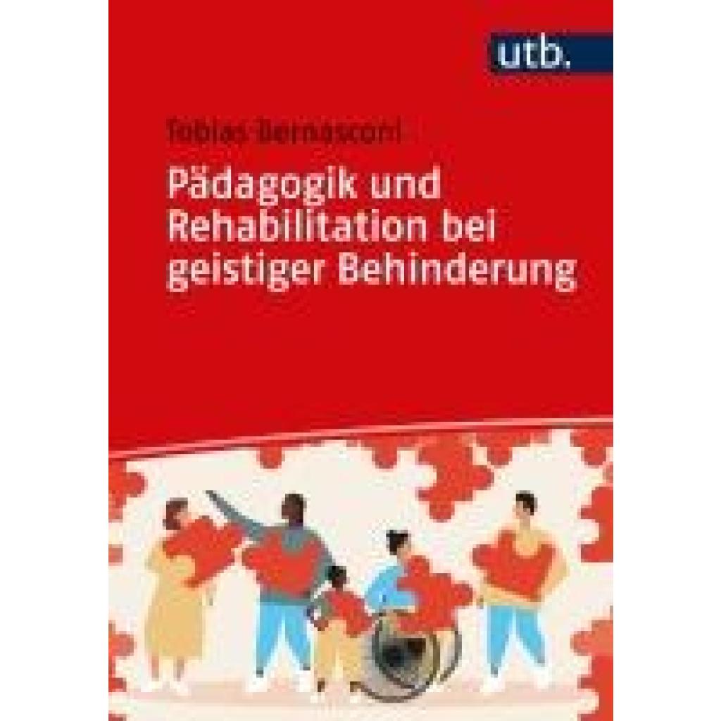 9783825262150 - Pädagogik und Rehabilitation bei geistiger Behinderung - Tobias Bernasconi Taschenbuch