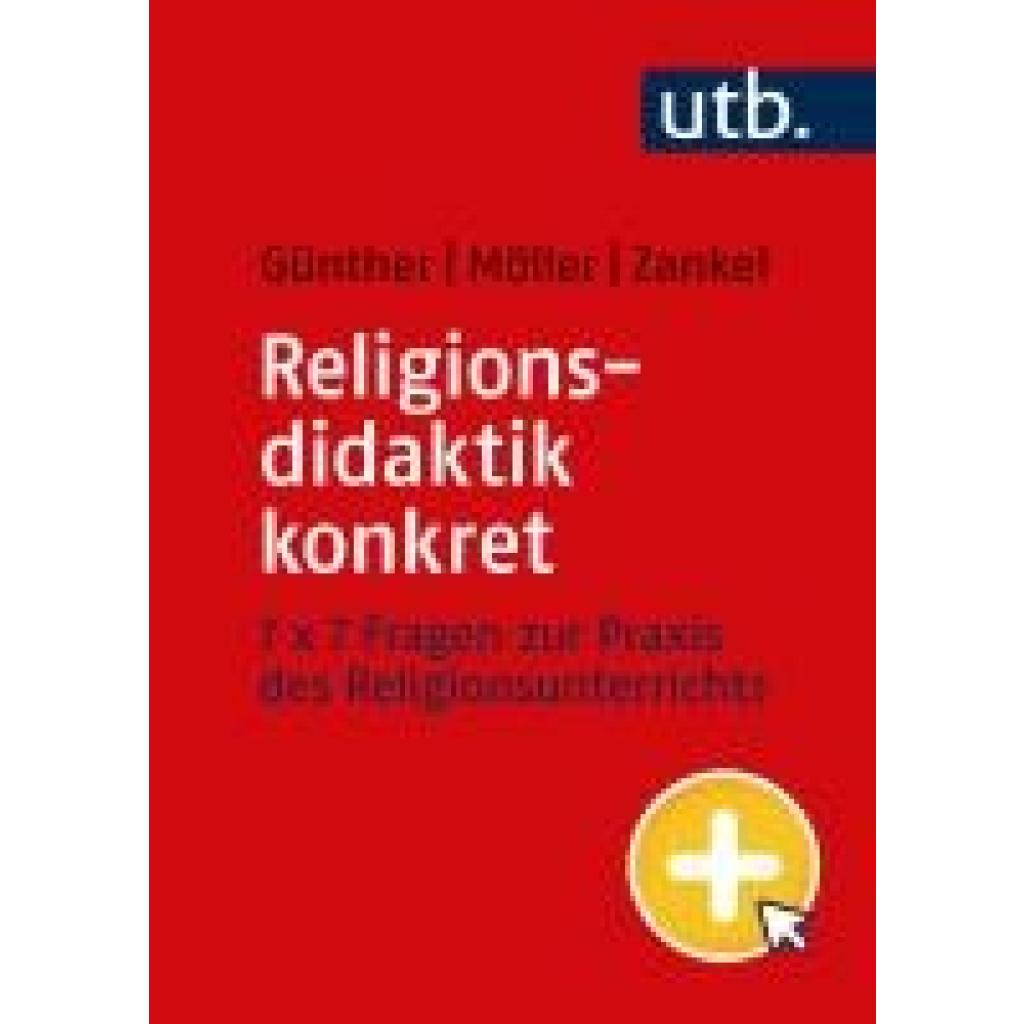 9783825261993 - Religionsdidaktik konkret - Niklas Günther Annika Möller Sönke Zankel Taschenbuch