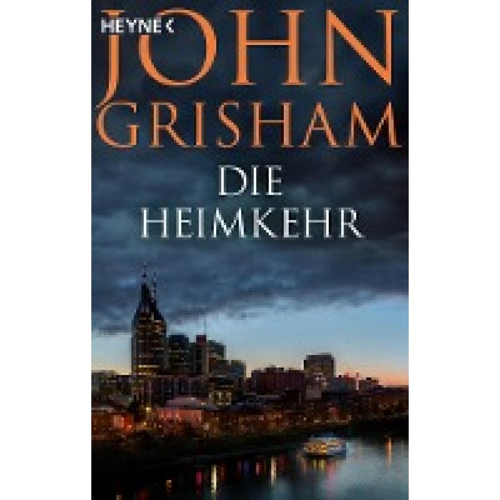 Grisham, John: Die Heimkehr