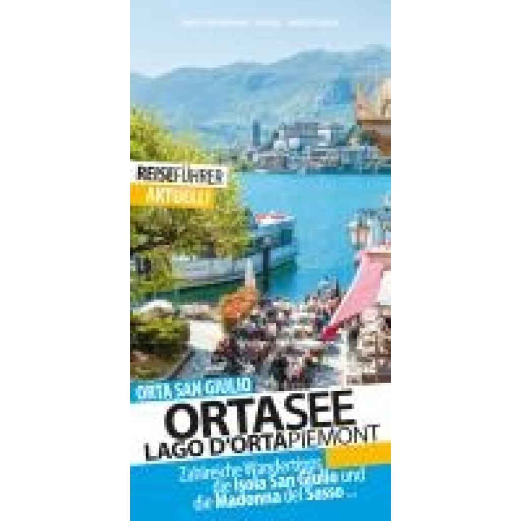 9783943663365 - Ortasee - Reiseführer - Robert Hüther Gebunden 9783943663365 - Ortasee - Reiseführer - Robert Hüther Gebunden