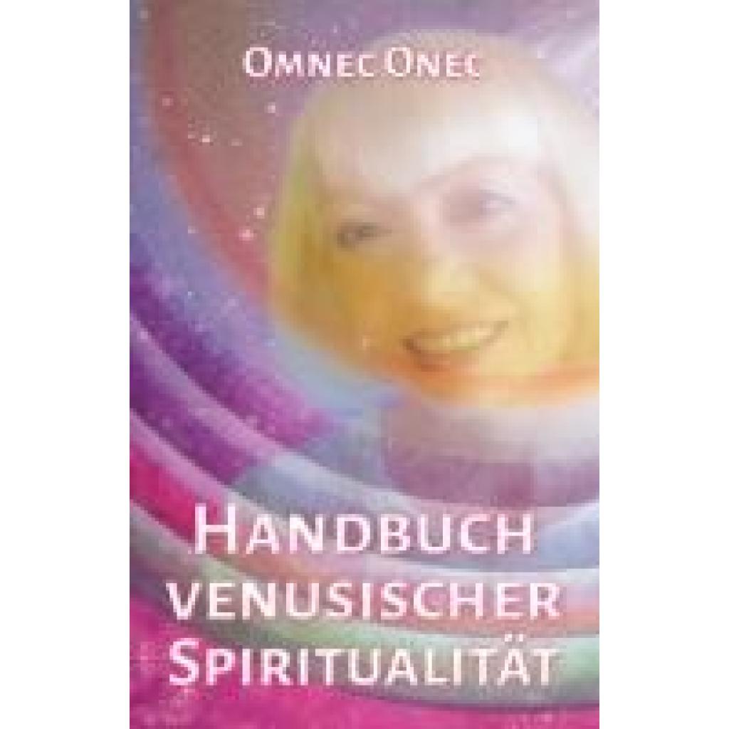 9783910804074 - Onec Omnec Handbuch venusischer Spiritualität