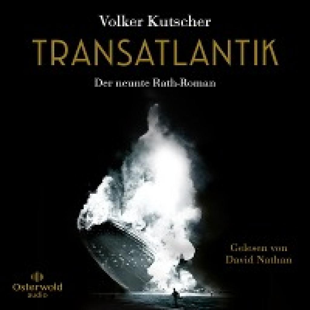 Kutscher, Volker: Transatlantik (Die Gereon-Rath-Romane  9)