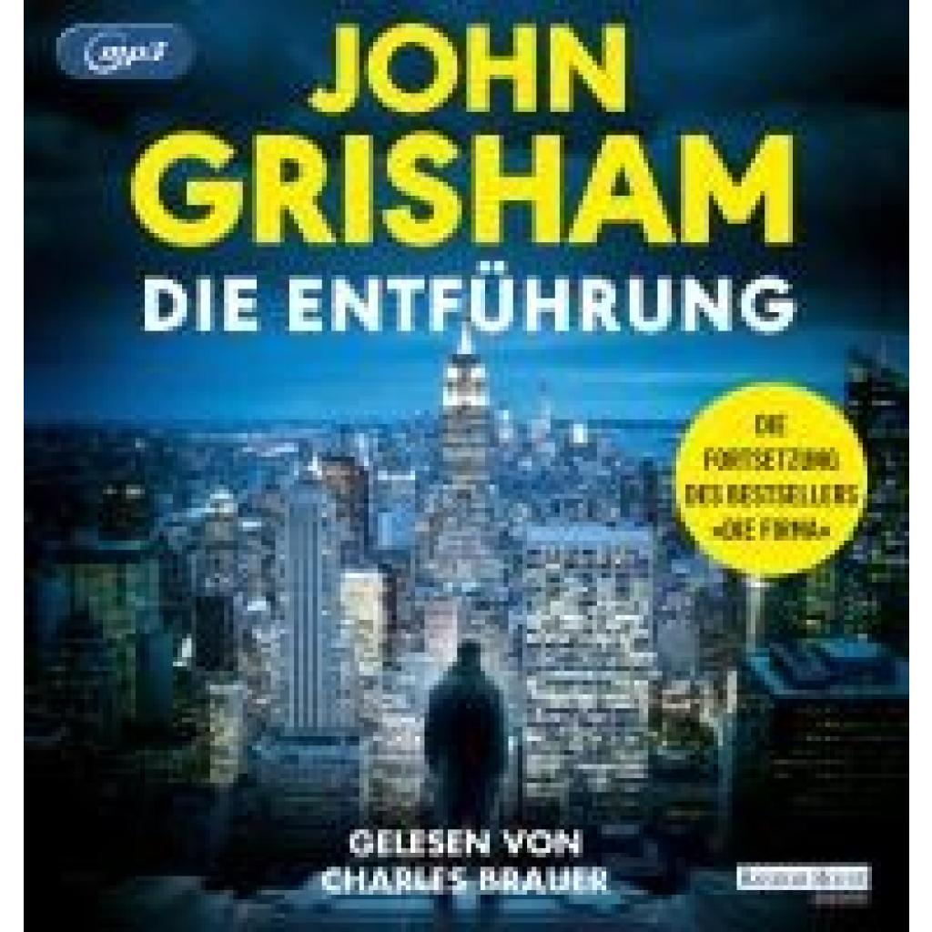 Grisham, John: Die Entführung