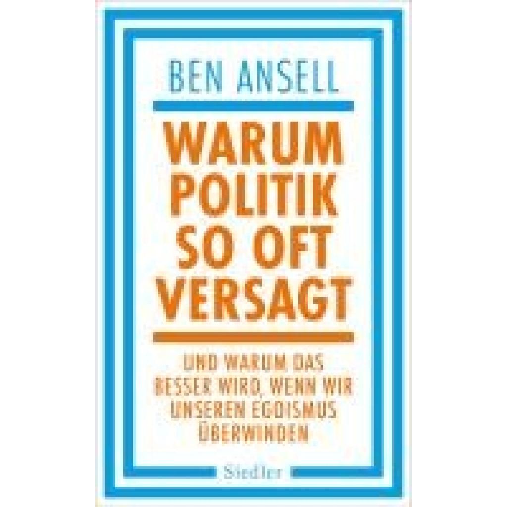 9783827501851 - Warum Politik so oft versagt - Ben Ansell Gebunden