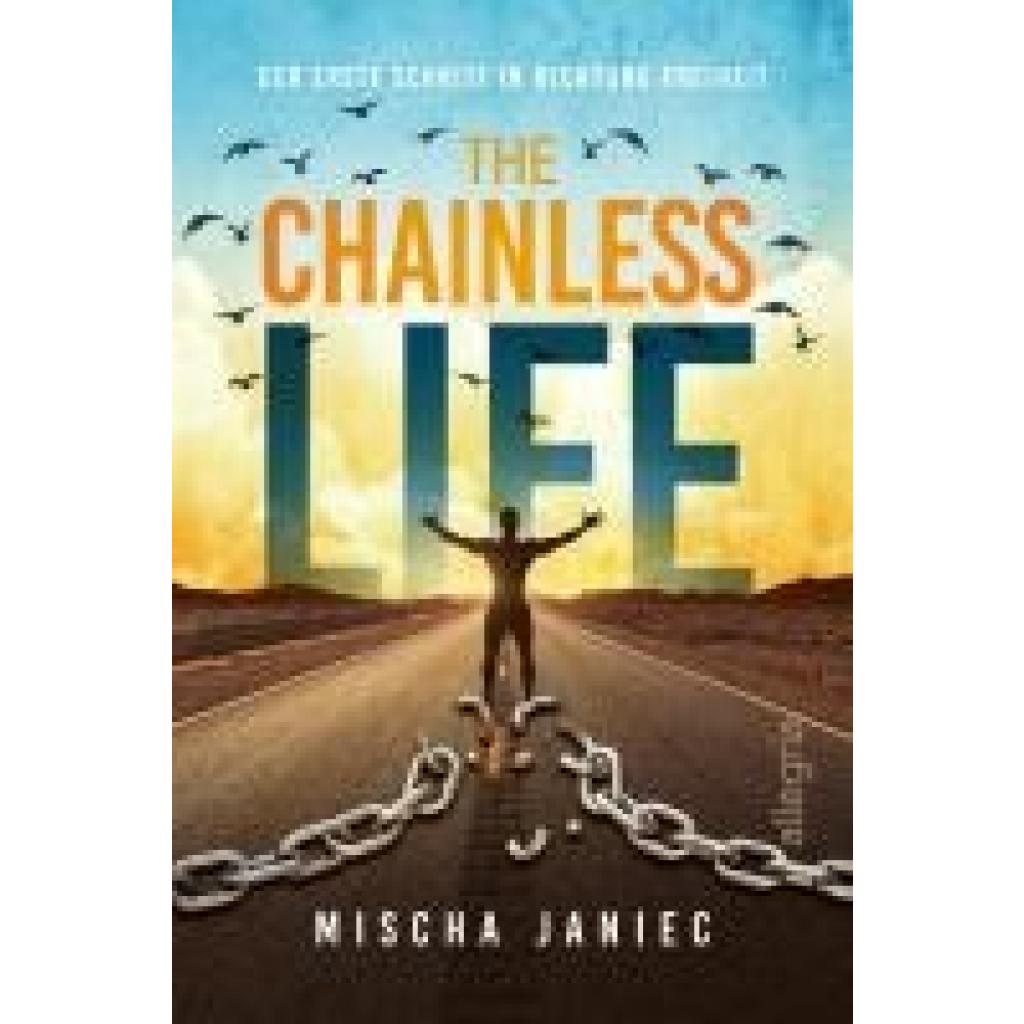 9783793424314 - The Chainless Life - Mischa Janiec Kartoniert (TB)