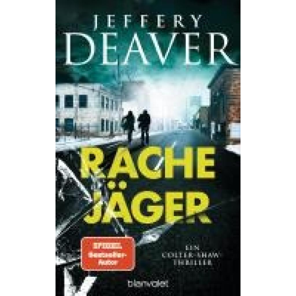 9783764508739 - Rachejäger   Colter Shaw Bd4 - Jeffery Deaver Gebunden