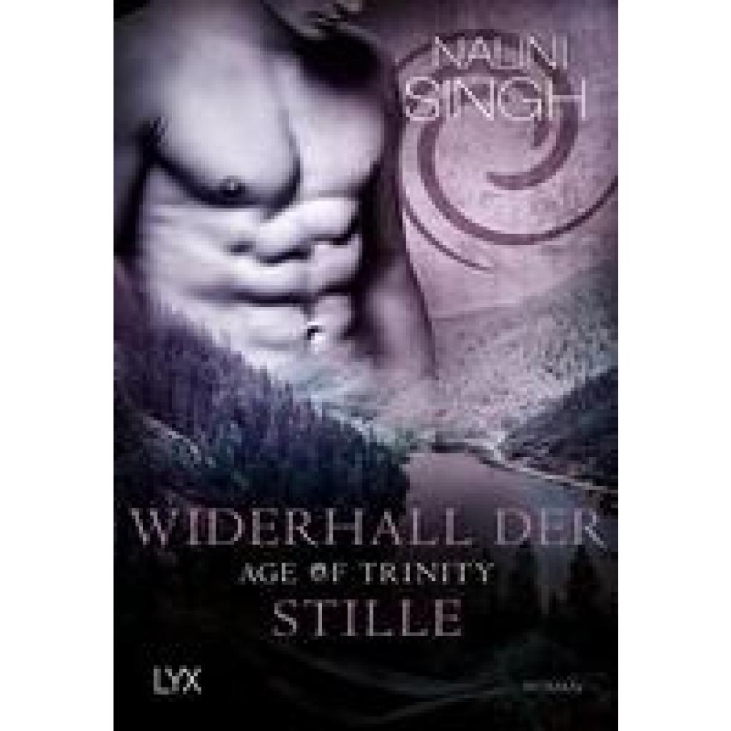 Singh, Nalini: Age of Trinity - Widerhall der Stille