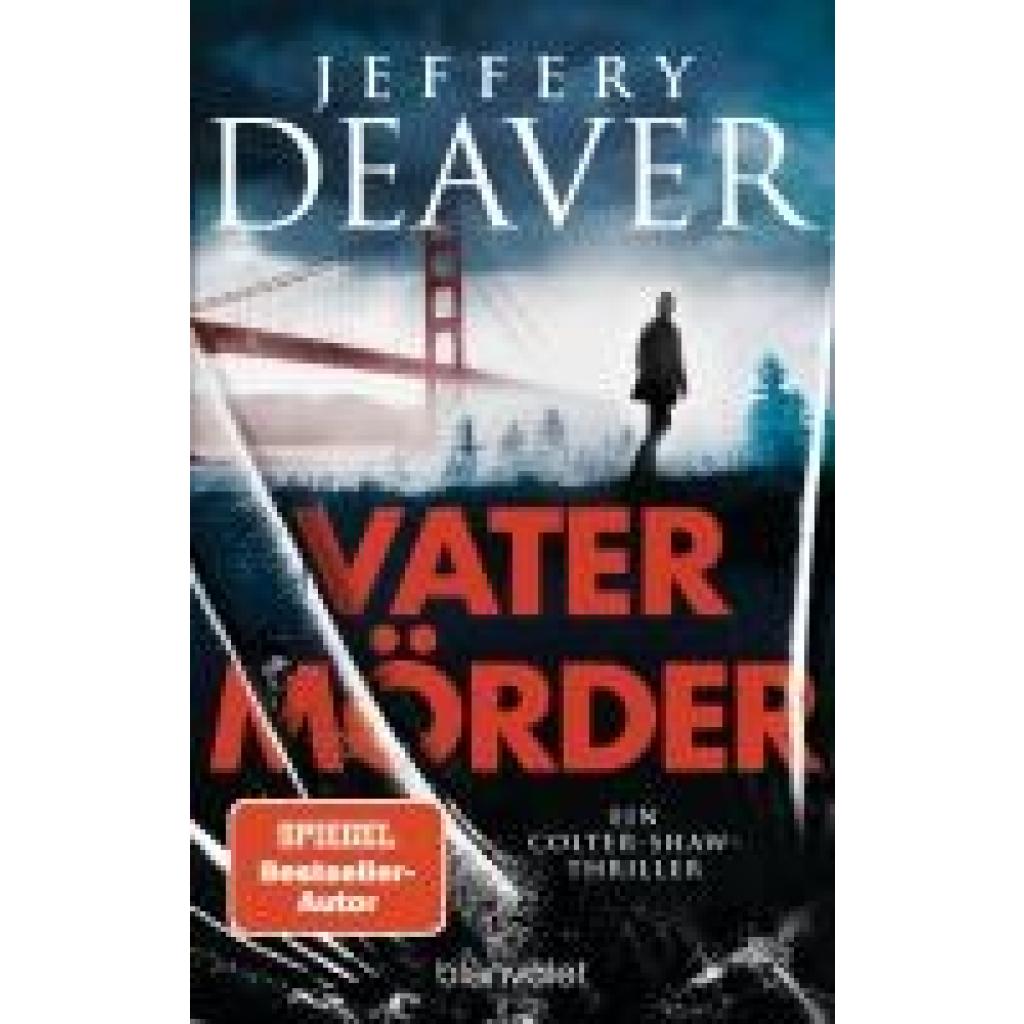 9783734113345 - Vatermörder   Colter Shaw Bd3 - Jeffery Deaver Taschenbuch