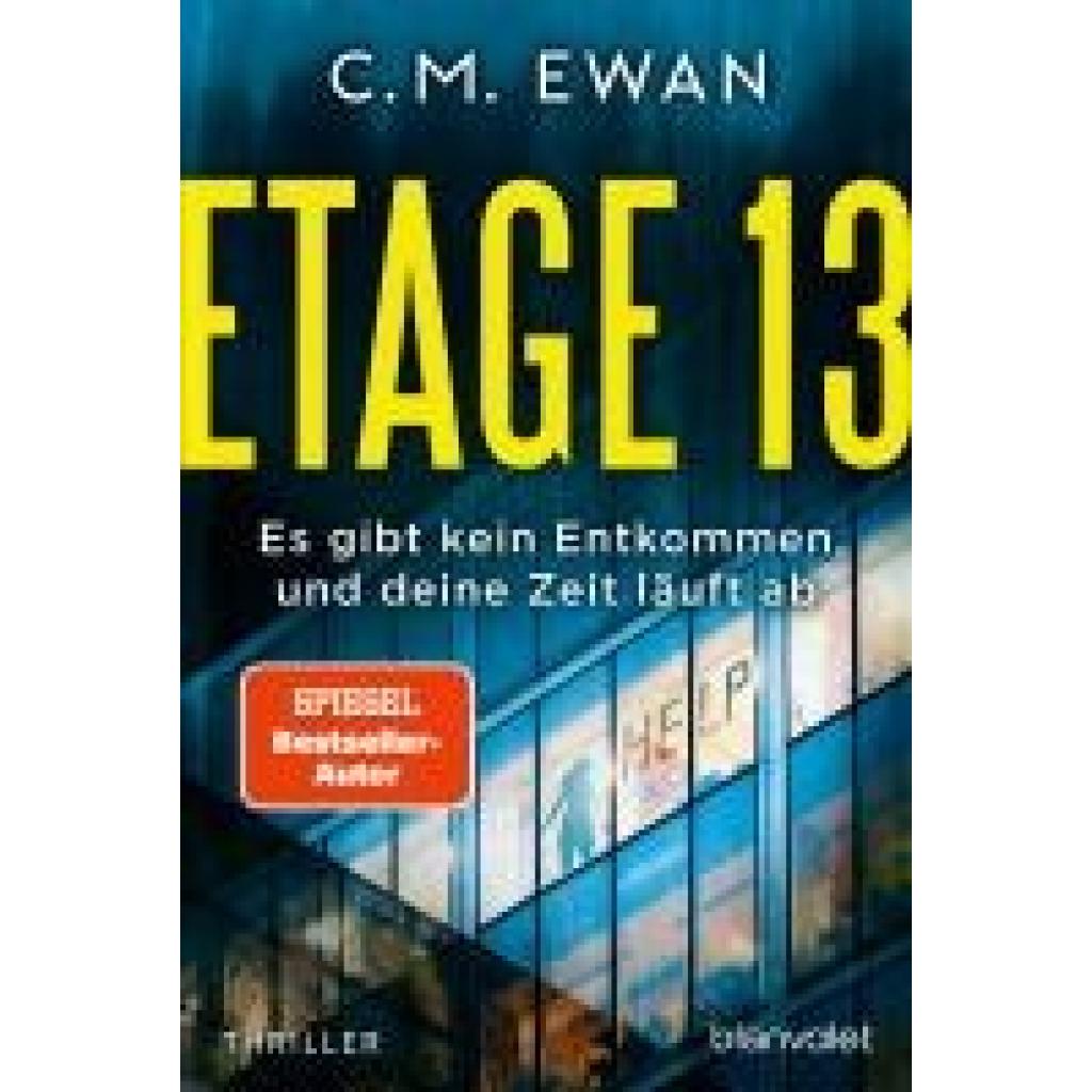 9783734112843 - Ewan C M Etage 13 - Es gibt kein Entkommen und deine Zeit läuft ab