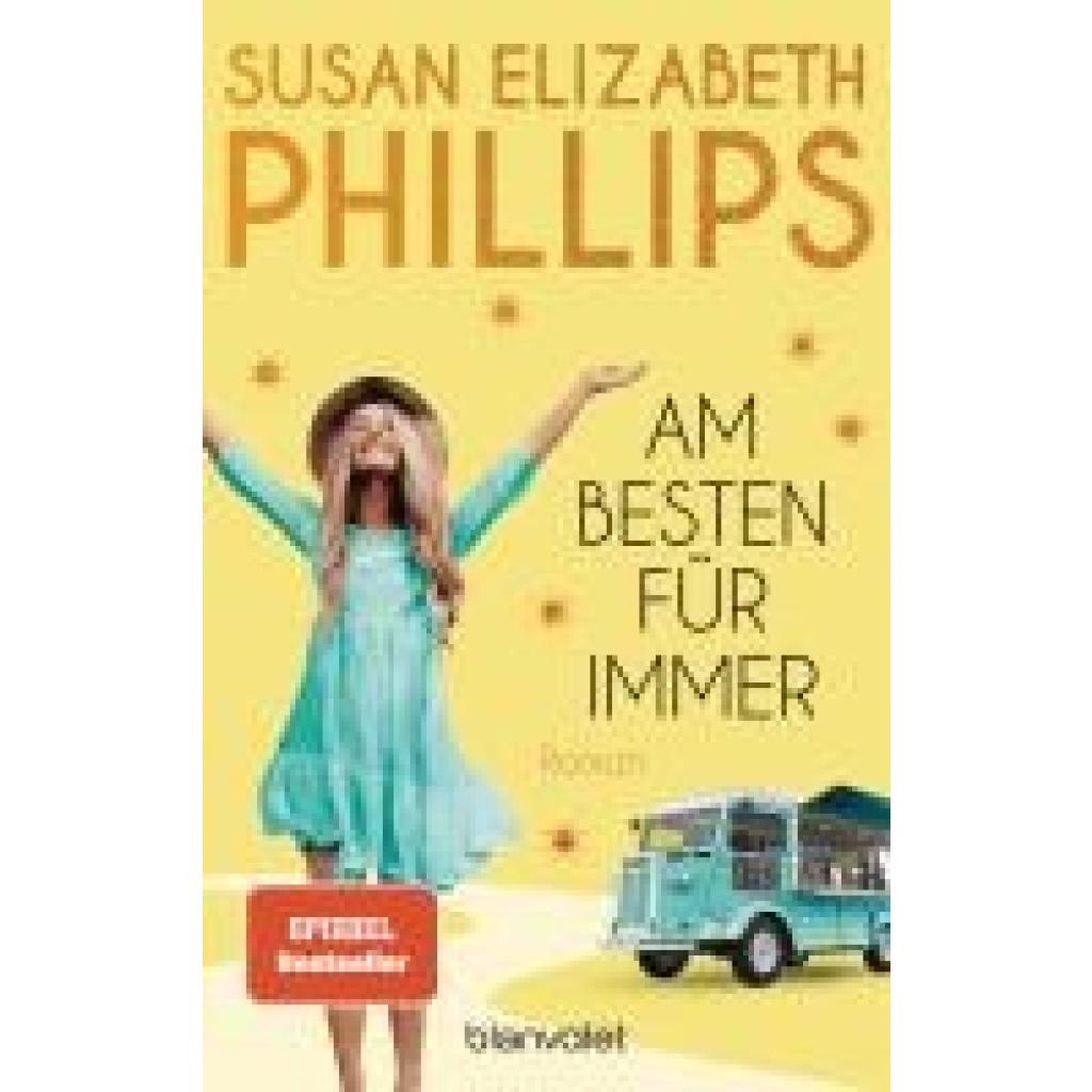 9783734111419 - Phillips Susan Elizabeth Am besten für immer 9783734111419 - Phillips Susan Elizabeth Am besten für immer