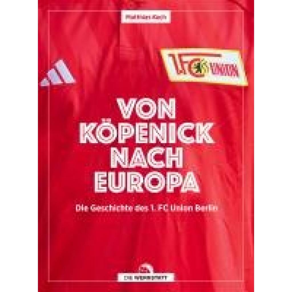 Koch, Matthias: Von Köpenick nach Europa