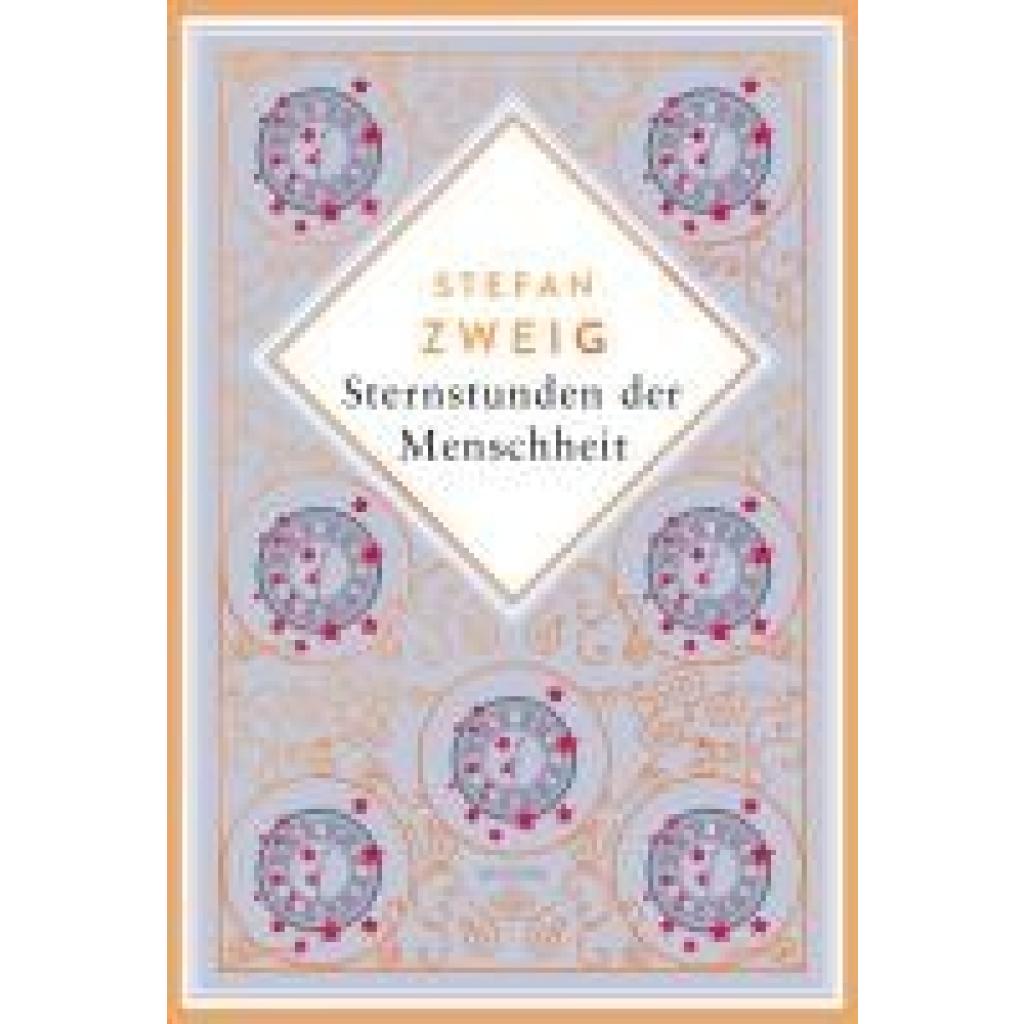 9783730613337 - Stefan Zweig Sternstunden der Menschheit Schmuckausgabe mit Kupferprägung - Stefan Zweig Gebunden