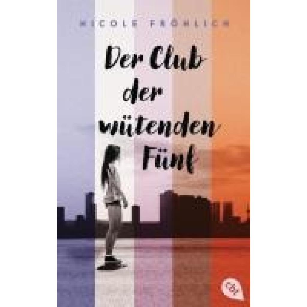 9783570316184 - Fröhlich Nicole Der Club der wütenden Fünf 9783570316184 - Fröhlich Nicole Der Club der wütenden Fünf