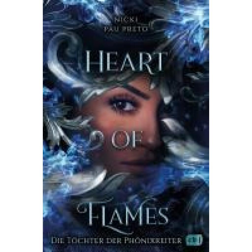 9783570167052 - Heart of Flames Die Töchter der Phönixreiter Bd2 - Nicki Pau Preto Gebunden 9783570167052 - Heart of Flames Die Töchter der Phönixreiter Bd2 - Nicki Pau Preto Gebunden