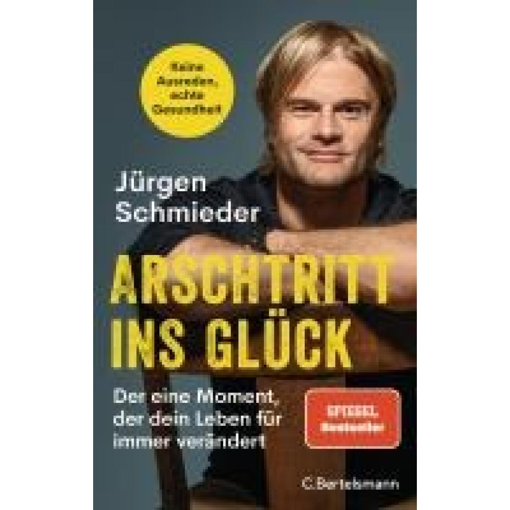 9783570105320 - Arschtritt ins Glück - Jürgen Schmieder Kartoniert (TB)