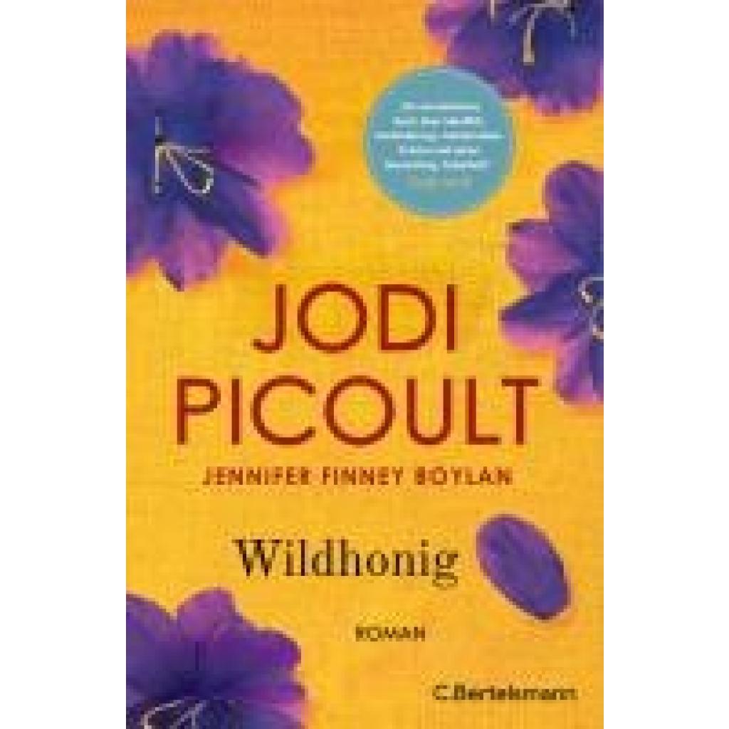 9783570104200 - Wildhonig - Jodi Picoult Jennifer Finney Boylan Kartoniert (TB) 9783570104200 - Wildhonig - Jodi Picoult Jennifer Finney Boylan Kartoniert (TB)