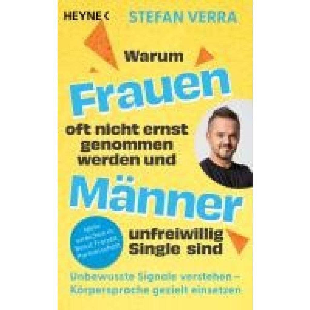 9783453606913 - Warum Frauen oft nicht ernst genommen werden und Männer unfreiwillig Single sind - Stefan Verra Taschenbuch 9783453606913 - Warum Frauen oft nicht ernst genommen werden und Männer unfreiwillig Single sind - Stefan Verra Taschenbuch