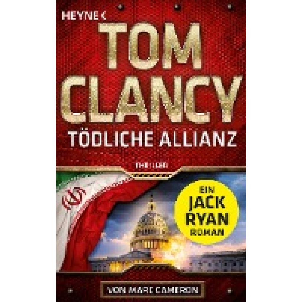 Clancy, Tom: Tödliche Allianz