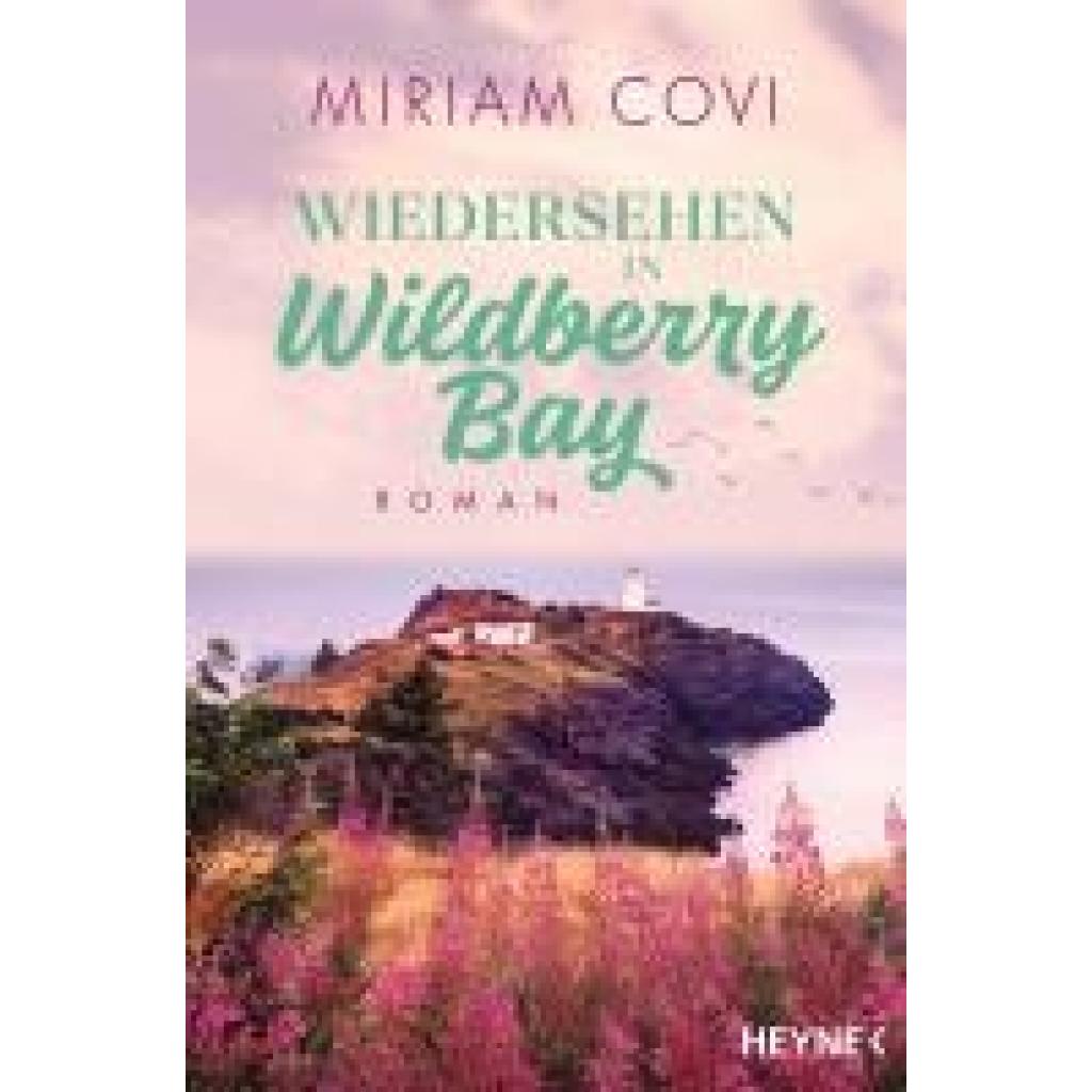 9783453428270 - Covi Miriam Wiedersehen in Wildberry Bay 9783453428270 - Covi Miriam Wiedersehen in Wildberry Bay